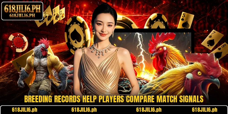 Breeding records help players compare match signals