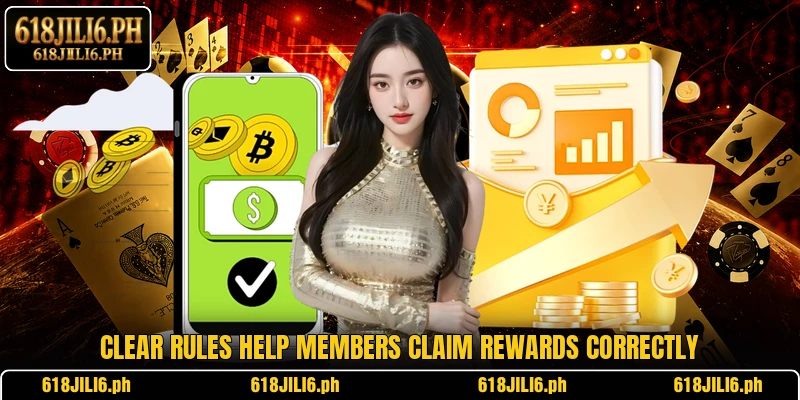 Clear rules help members claim rewards correctly