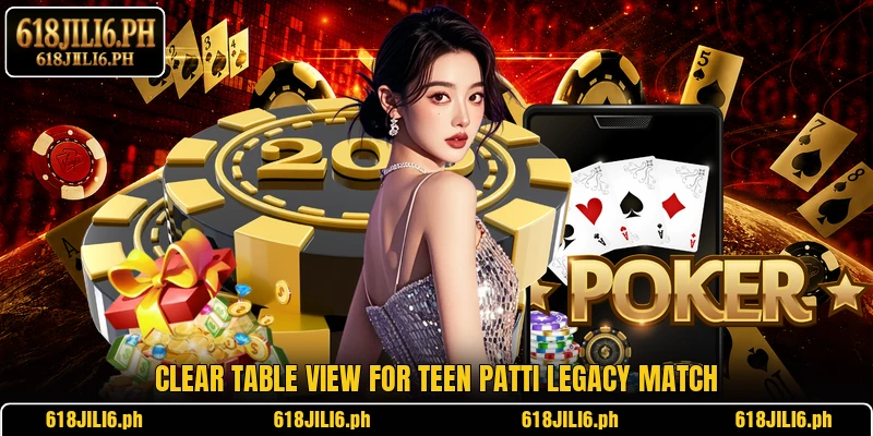 Clear table view for Teen Patti Legacy Match