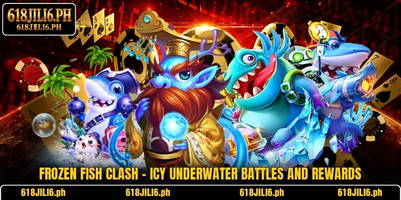 Frozen Fish Clash – Icy Underwater Battles And Rewards