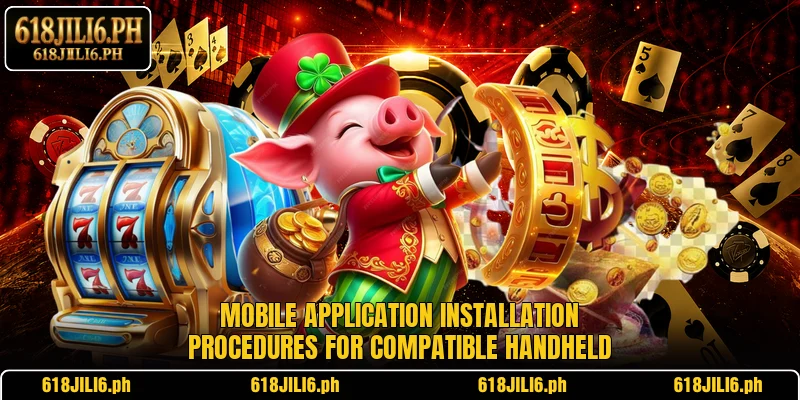 Mobile application installation procedures for compatible handheld