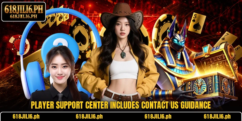Player support center includes contact us guidance