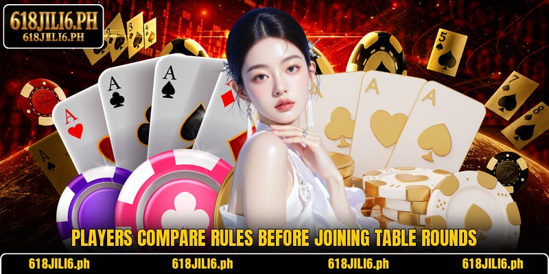 Players compare rules before joining table rounds