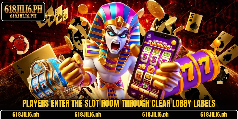 Players enter the slot room through clear lobby labels