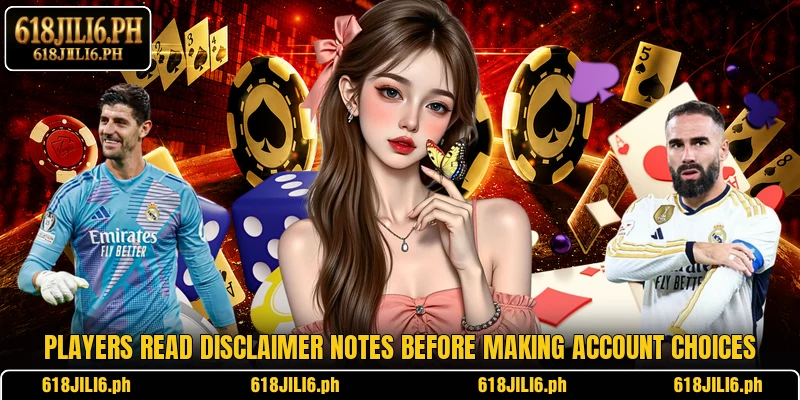 Players read disclaimer notes before making account choices