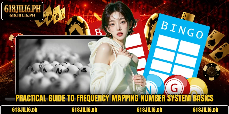 Practical guide to Frequency Mapping Number System basics