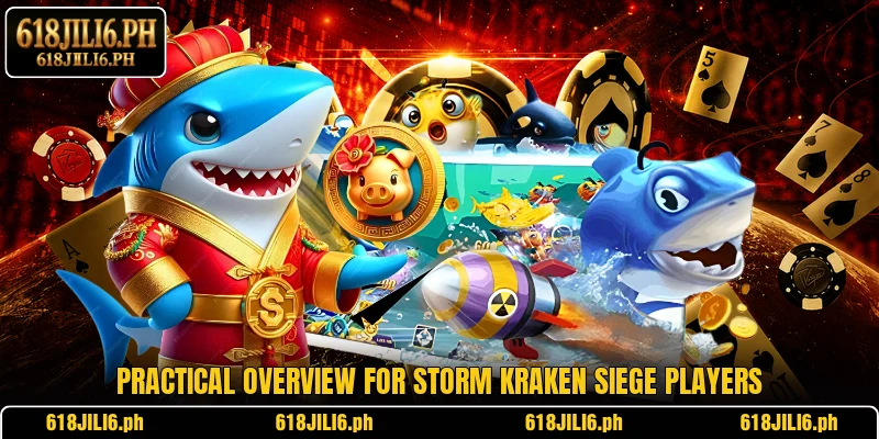 Practical overview for Storm Kraken Siege players