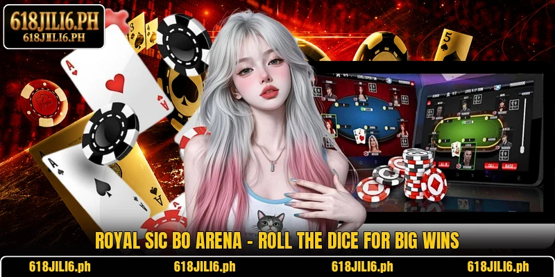 Royal Sic Bo Arena – Roll The Dice For Big Wins