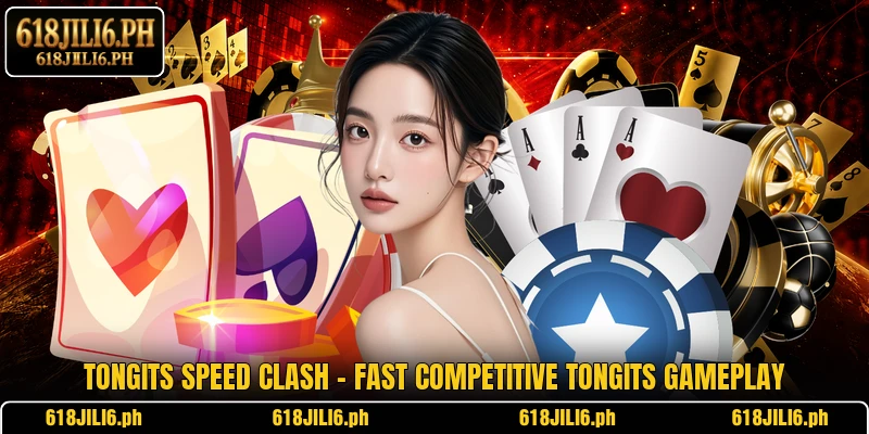 Tongits Speed Clash – Fast Competitive Tongits Gameplay