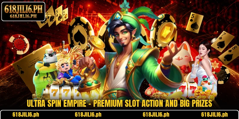 Ultra Spin Empire – Premium Slot Action And Big Prizes