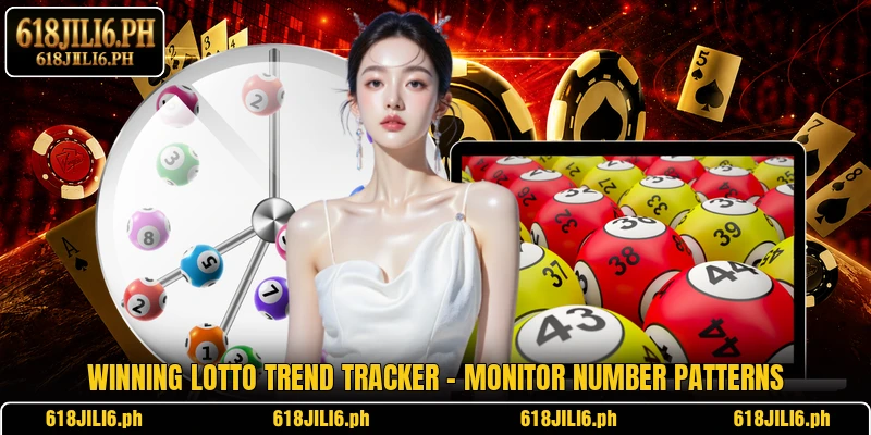 Winning Lotto Trend Tracker – Monitor Number Patterns